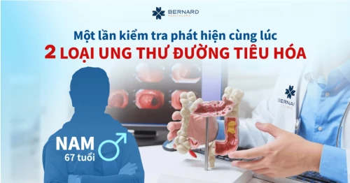 Phát hiện đồng thời ung thư trực tràng tái phát và ung thư đại tràng mới - Câu chuyện cảnh tỉnh từ bệnh nhân nam 67 tuổi